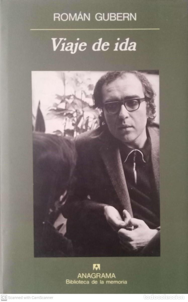 Libros de segunda mano: Viaje de ida [Rom&aacute;n Gubern] - Foto 1