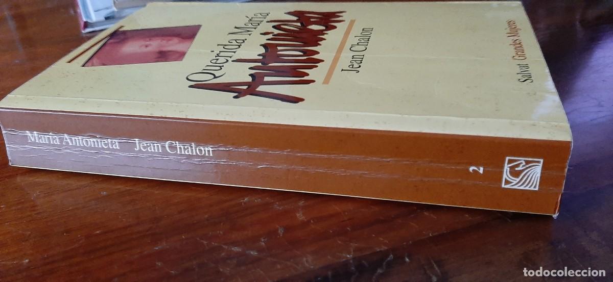 Libros de segunda mano: QUERIDA MARIA ANTONIETA. JEAN CHALON - Foto 2