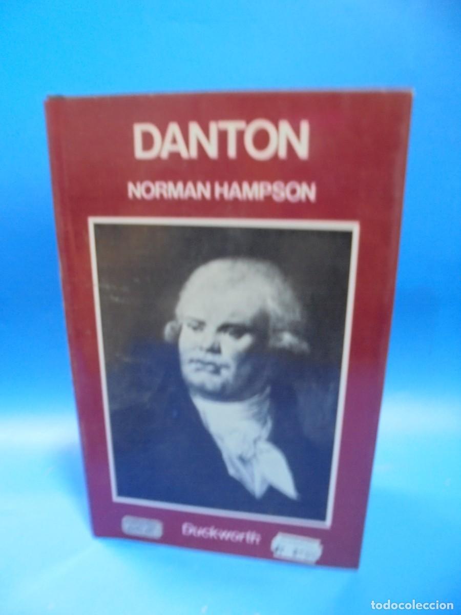 Libros de segunda mano: DANTON. NORMAN HAMPSON. 1978. PAGS : 182. - Foto 1