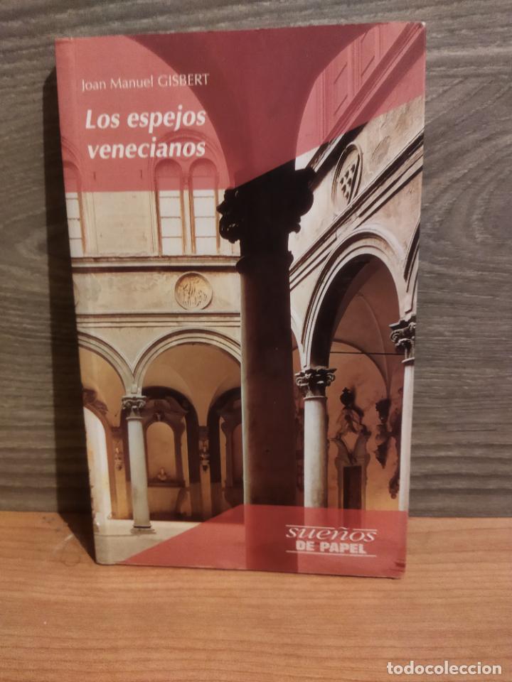 Libros de segunda mano: Los espejos venecianos - Foto 1