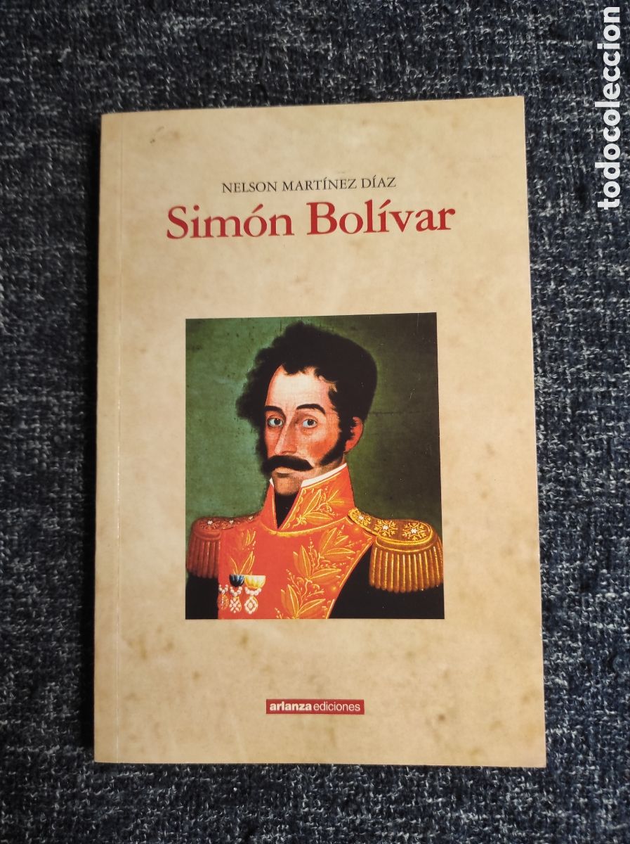 Libros de segunda mano: SIM&Oacute;N BOL&Iacute;VAR / NELSON MART&Iacute;NEZ D&Iacute;AZ - Foto 1