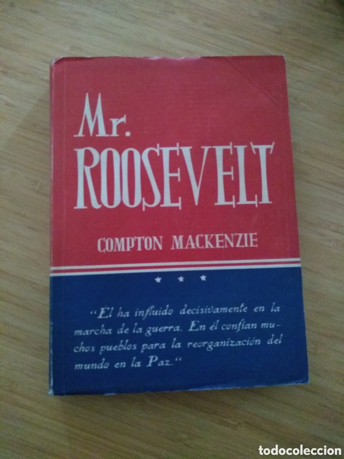 Libros de segunda mano: Mr. Roosevelt - Compton Mackenzie (Pegaso, 1944) - Foto 1