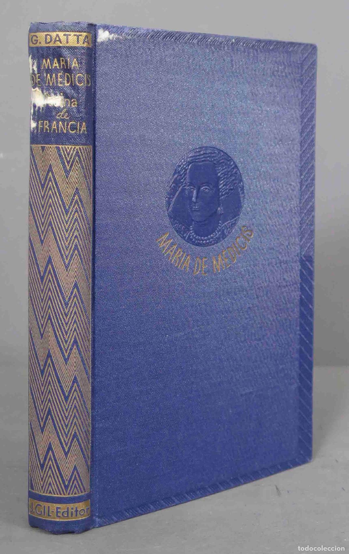 Livres d'occasion: MARIA DE MEDICIS REINA DE FRANCIA. DATTA DE ALBERTIS