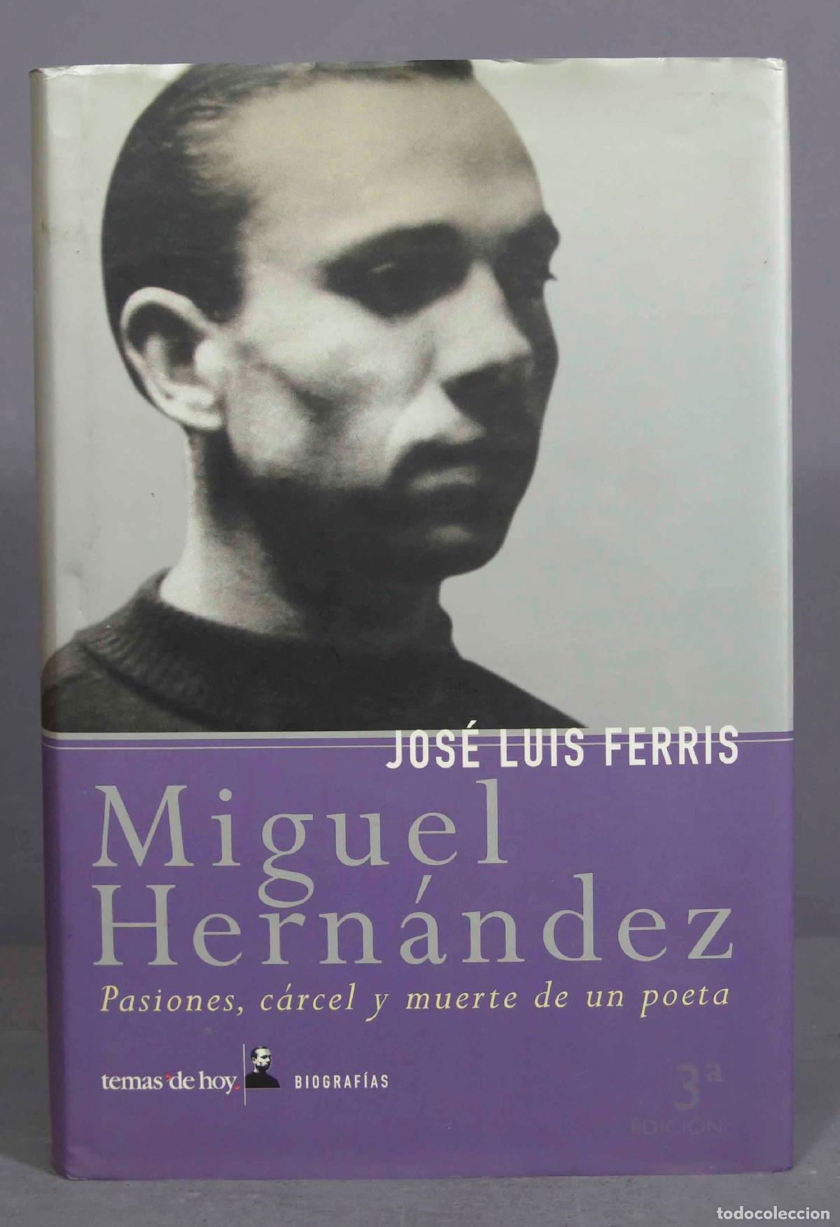 Libros de segunda mano: Miguel Hern&aacute;ndez. Jos&eacute; Luis V. Ferris - Foto 1