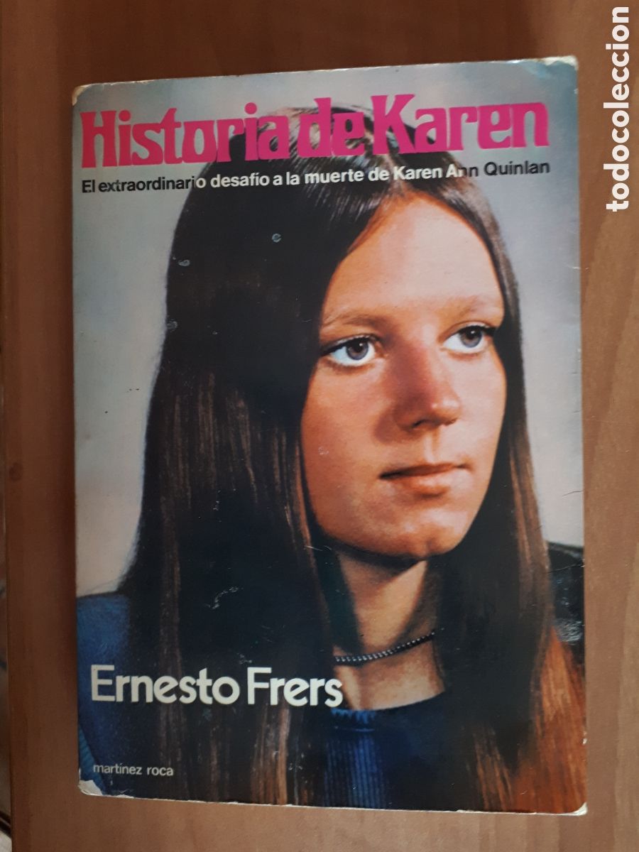 Livres d'occasion: HISTORIA DE KAREN. EL EXTRAORDINARIO DESAFIO A LA MUERTE DE KAREN ANN QUINIAN