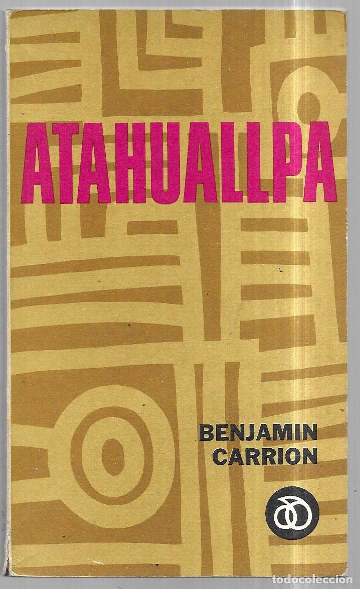 Libros de segunda mano: Benjam&iacute;n Carri&oacute;n . Atahuallpa - Foto 1