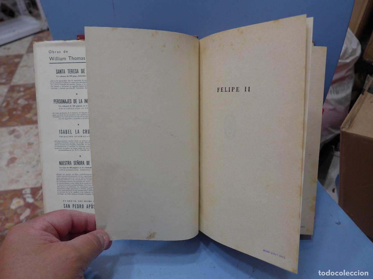 Libros de segunda mano: FELIPE II - WILLIAM THOMAS WALSH - ESPASA CALPE - Foto 7