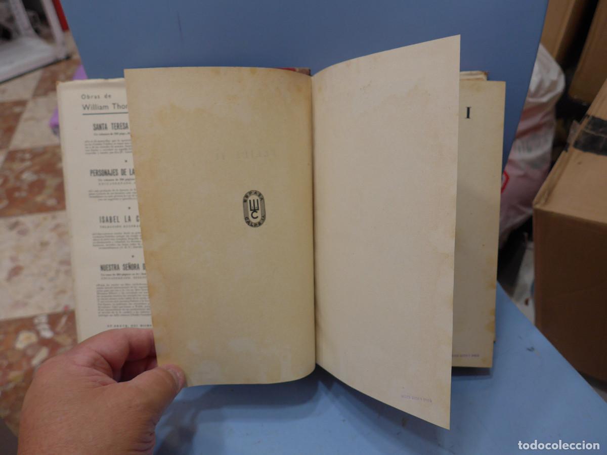 Libros de segunda mano: FELIPE II - WILLIAM THOMAS WALSH - ESPASA CALPE - Foto 8