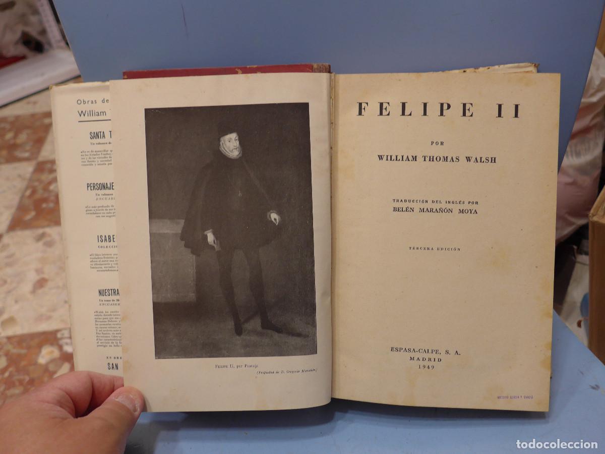 Libros de segunda mano: FELIPE II - WILLIAM THOMAS WALSH - ESPASA CALPE - Foto 9