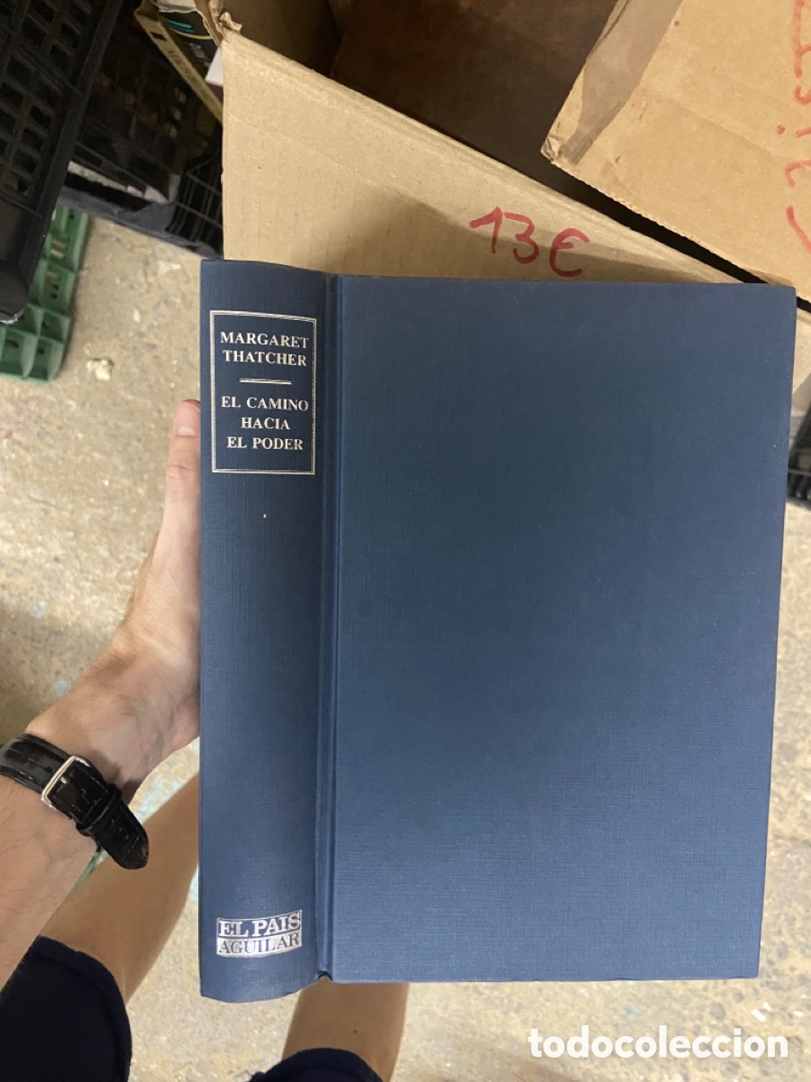Libros de segunda mano: 13E MARGARET THATCHER EL CAMINO HACIA EL PODER - Foto 1