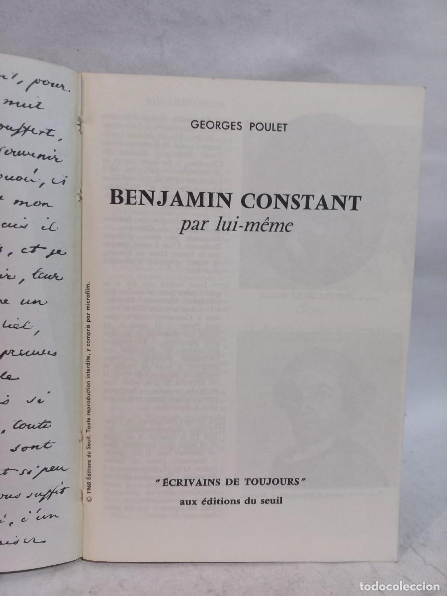 Libros de segunda mano: Georges Poulet - Benjamin Constant par lui-m&ecirc;me - 1968 - Foto 2