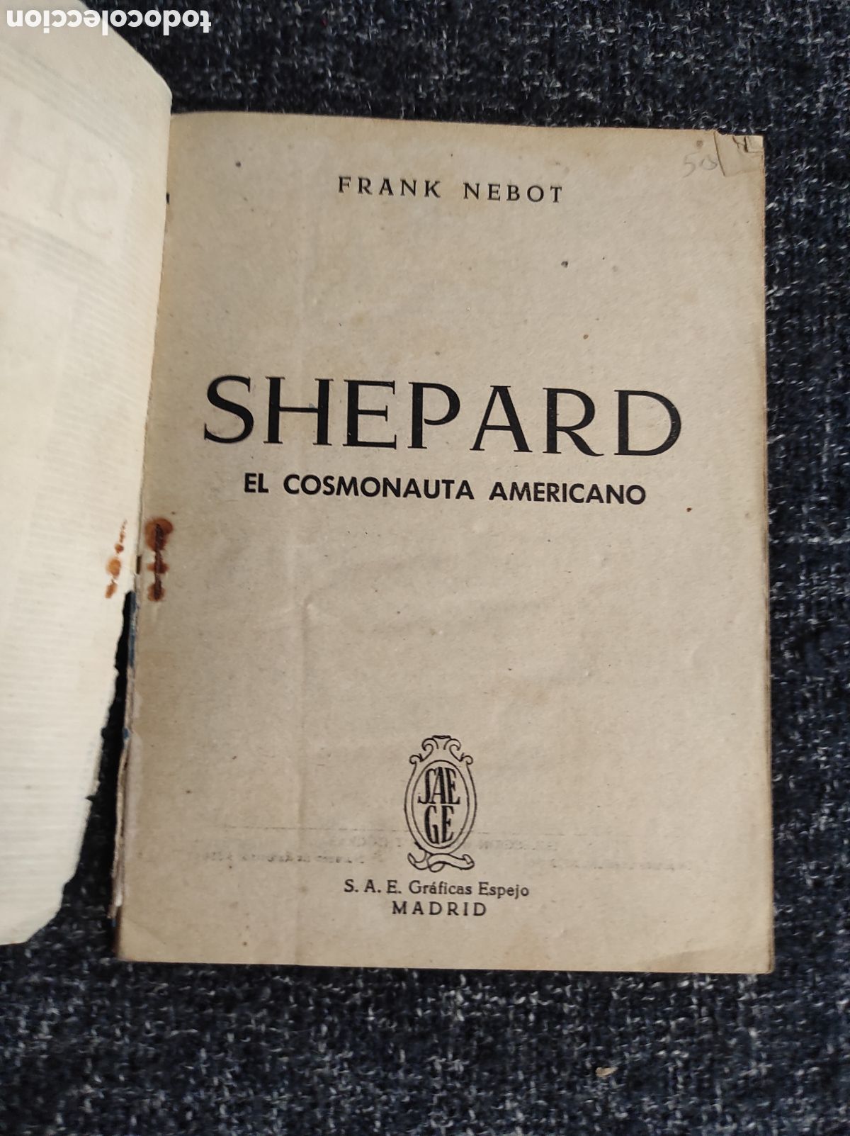 Libros de segunda mano: Shepard el cosmonauta americano / FRANK NEBOT - Foto 2