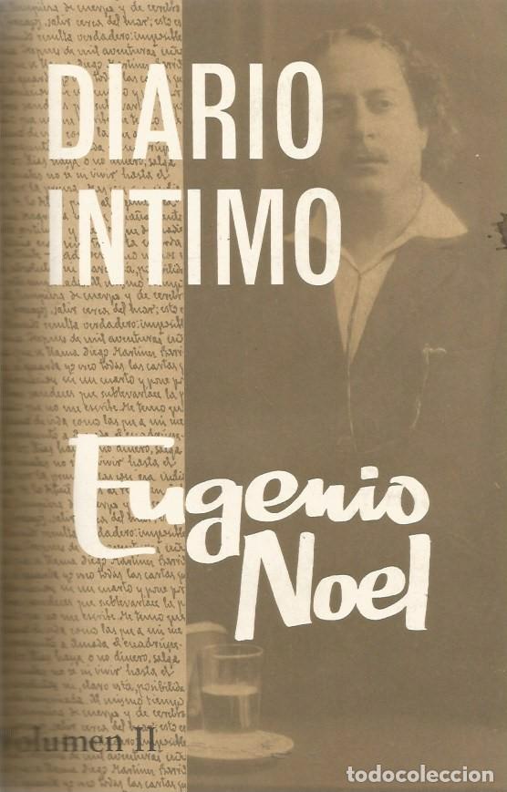 Libri di seconda mano: DIARIO INTIMO-VOL. II (LA NOVELA DE LA VIDA DE UN HOMBRE)-EUGENIO NOEL