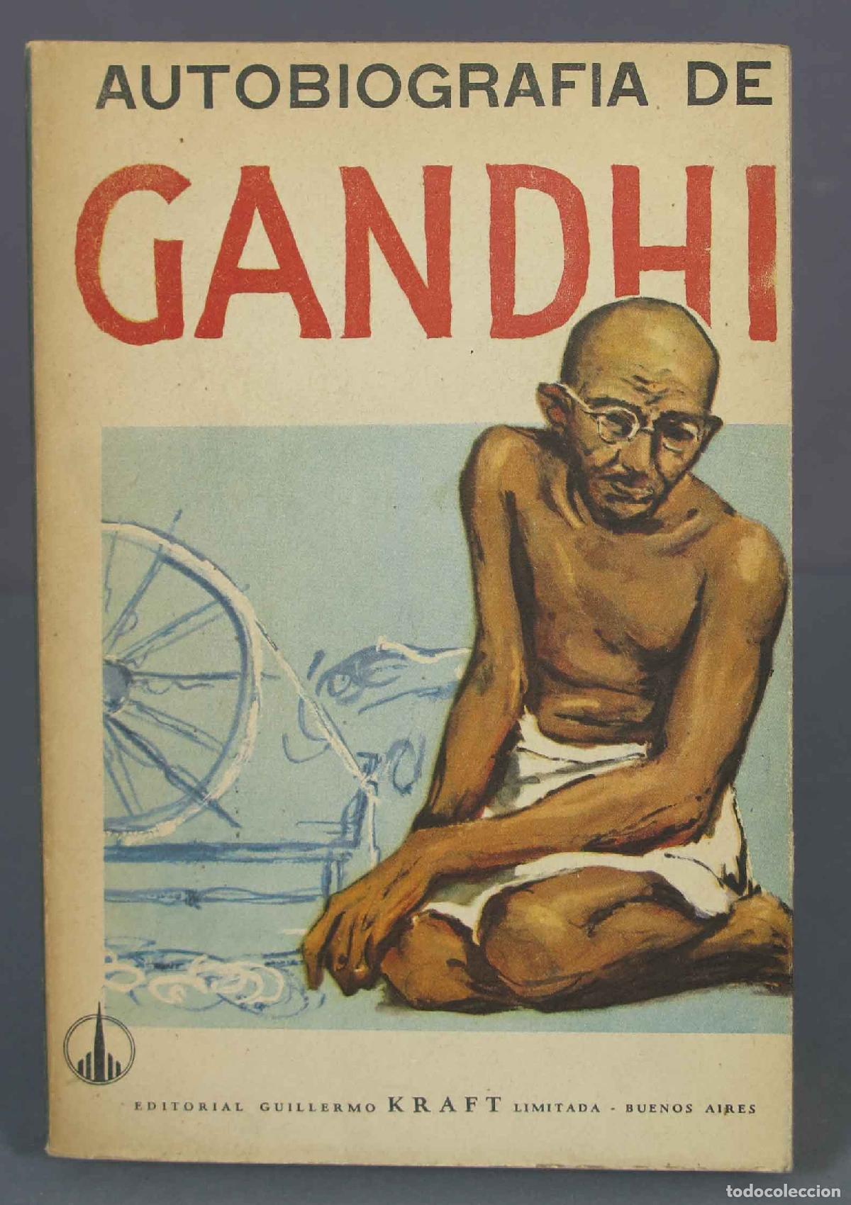 Gebrauchte B&uuml;cher: AUTOBIOGRAFIA DE GANDHI. KRAFT. 1956
