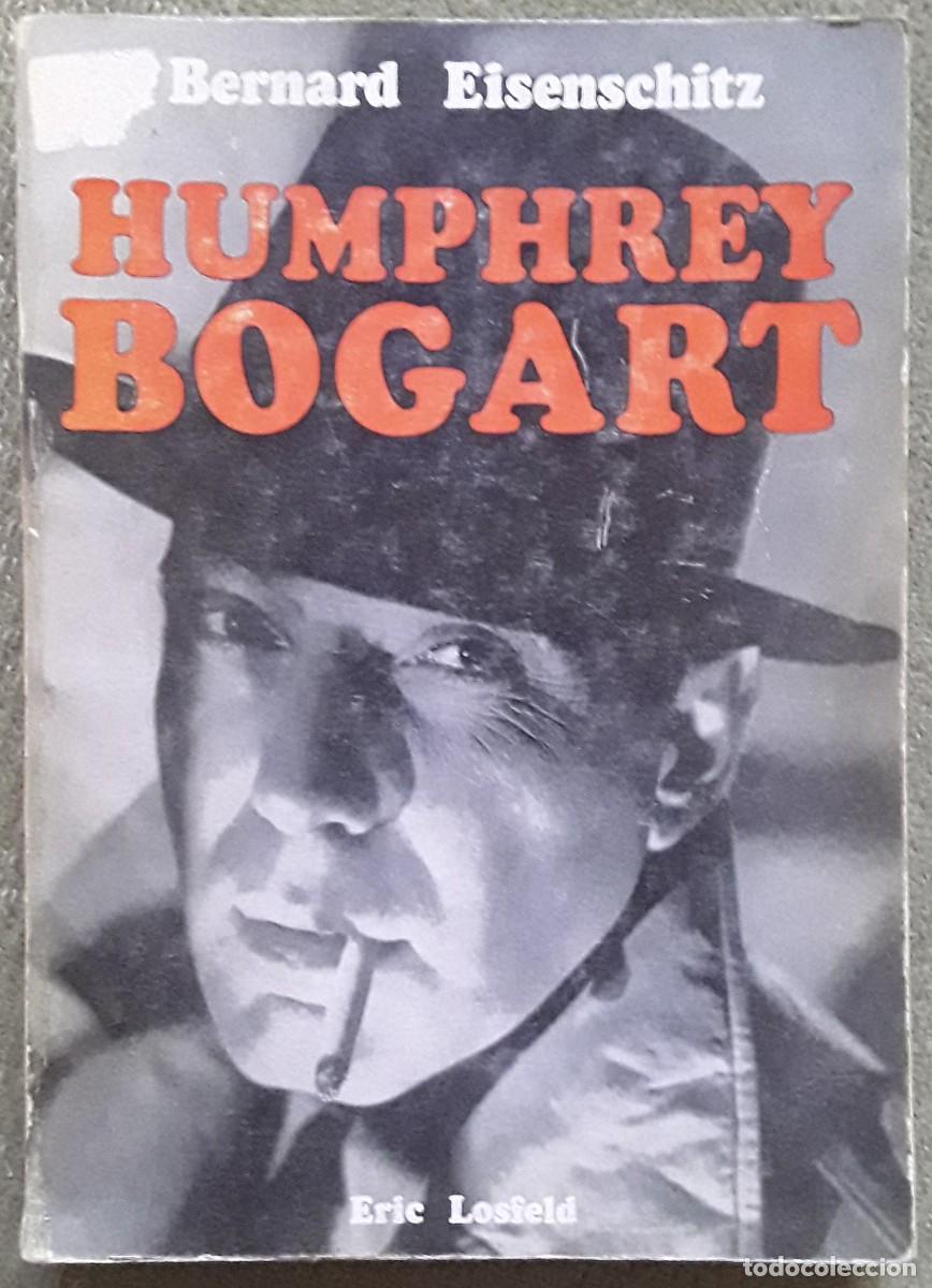 Libros de segunda mano: Humphrey Bogart. Bernard Eisenschitz - Foto 1