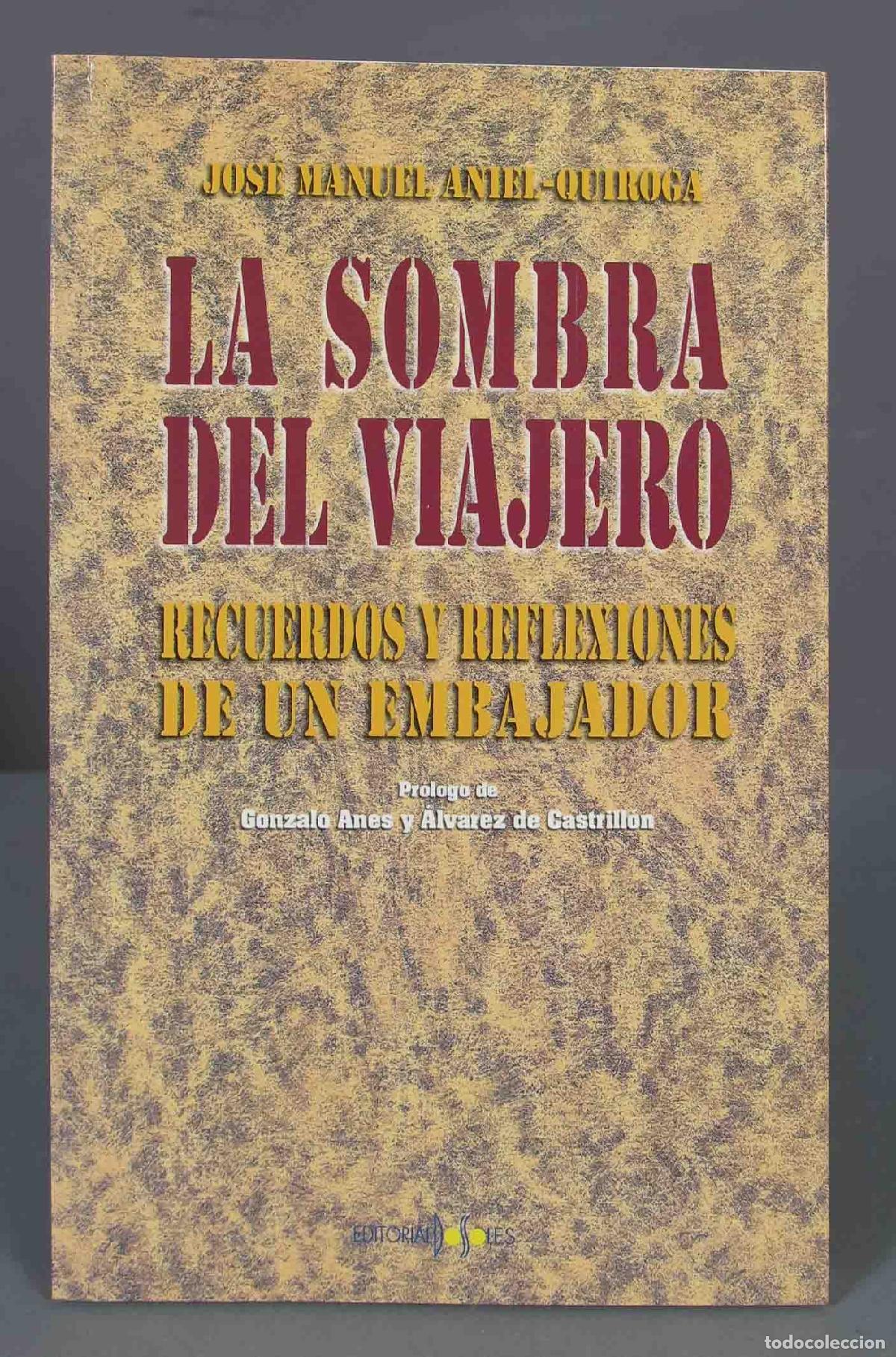 Livres d'occasion: La sombra del viajero. Jos&eacute; Manuel Aniel-Quiroga