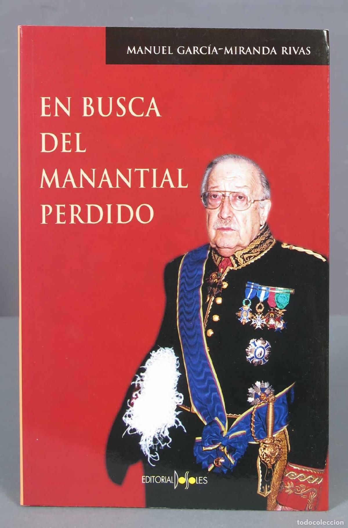 Gebrauchte B&uuml;cher: En busca del manantial perdido. Manuel Garc&iacute;a-Miranda y Rivas
