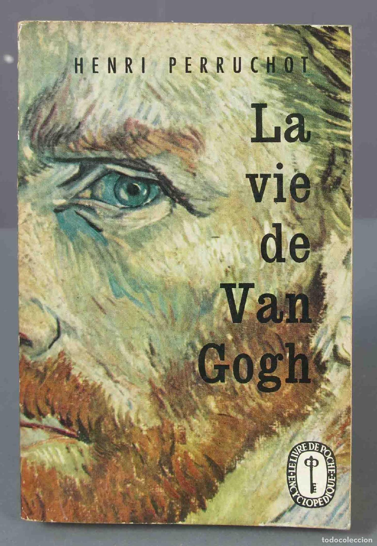 Libros de segunda mano: LA VIE DE VAN GOGH. PERRUCHOT - Foto 1