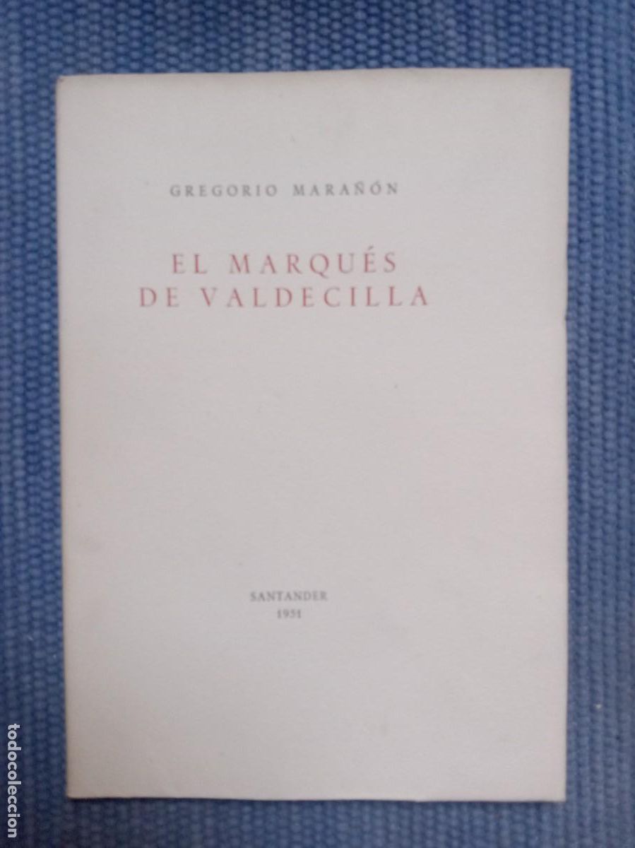 Libros de segunda mano: Mara&ntilde;&oacute;n, Gregorio: El marqu&eacute;s de Valdecilla - Foto 1