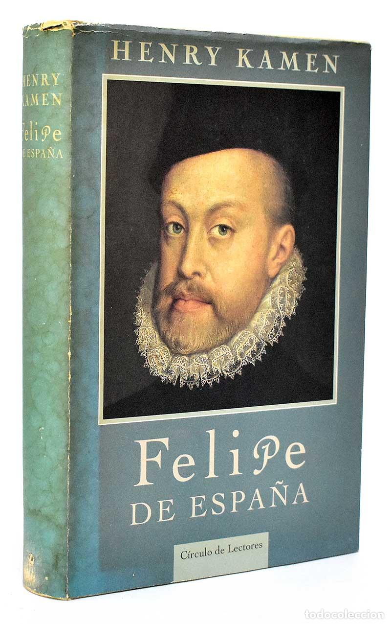 Libros de segunda mano: Felipe de Espa&ntilde;a - Henry Kamen - Foto 1