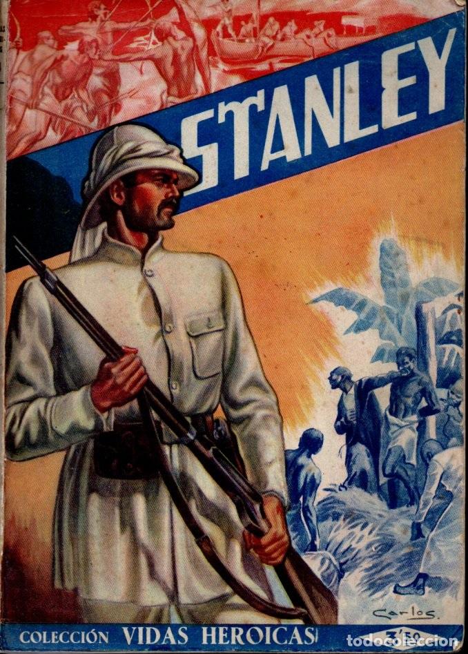 Libri di seconda mano: ROJAS Y ROMAN : STANLEY (VIDAS HEROICAS, 1943)