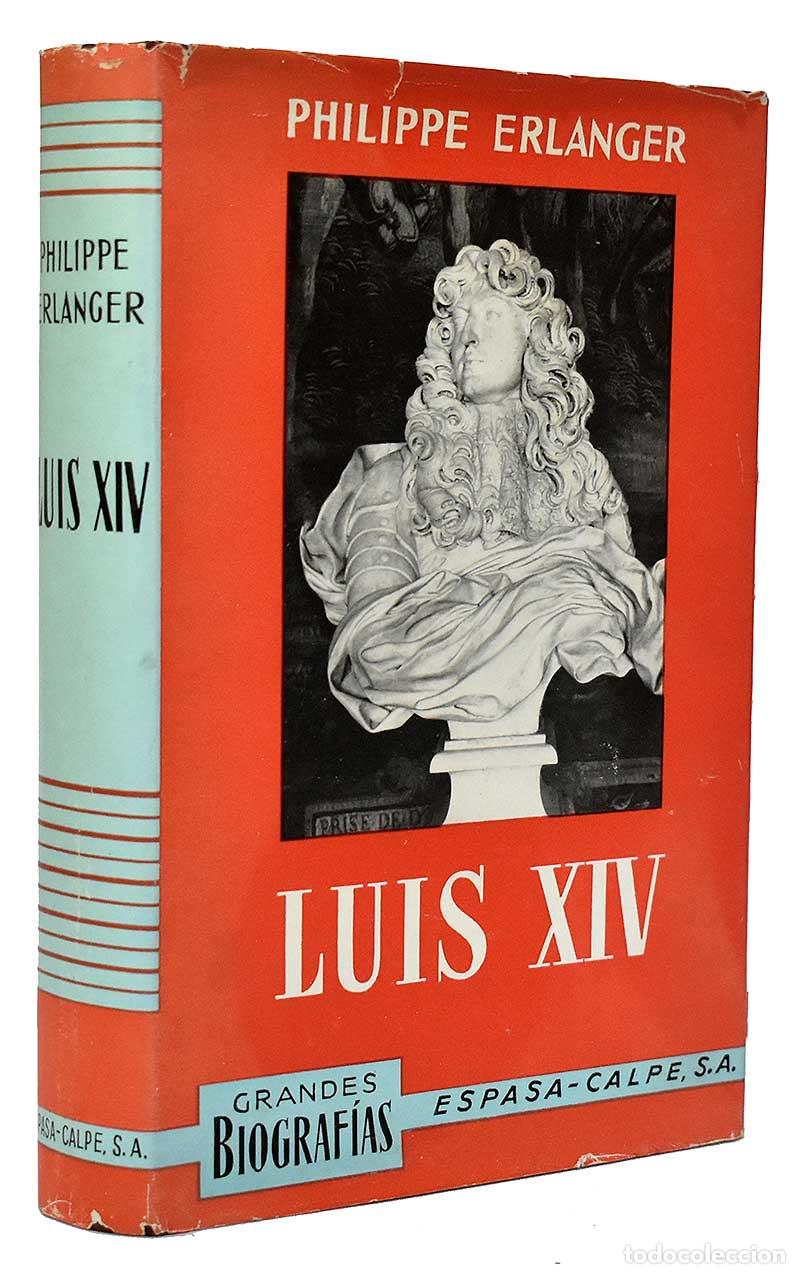Libros de segunda mano: Luis XIV - Philippe Erlanger - Foto 1