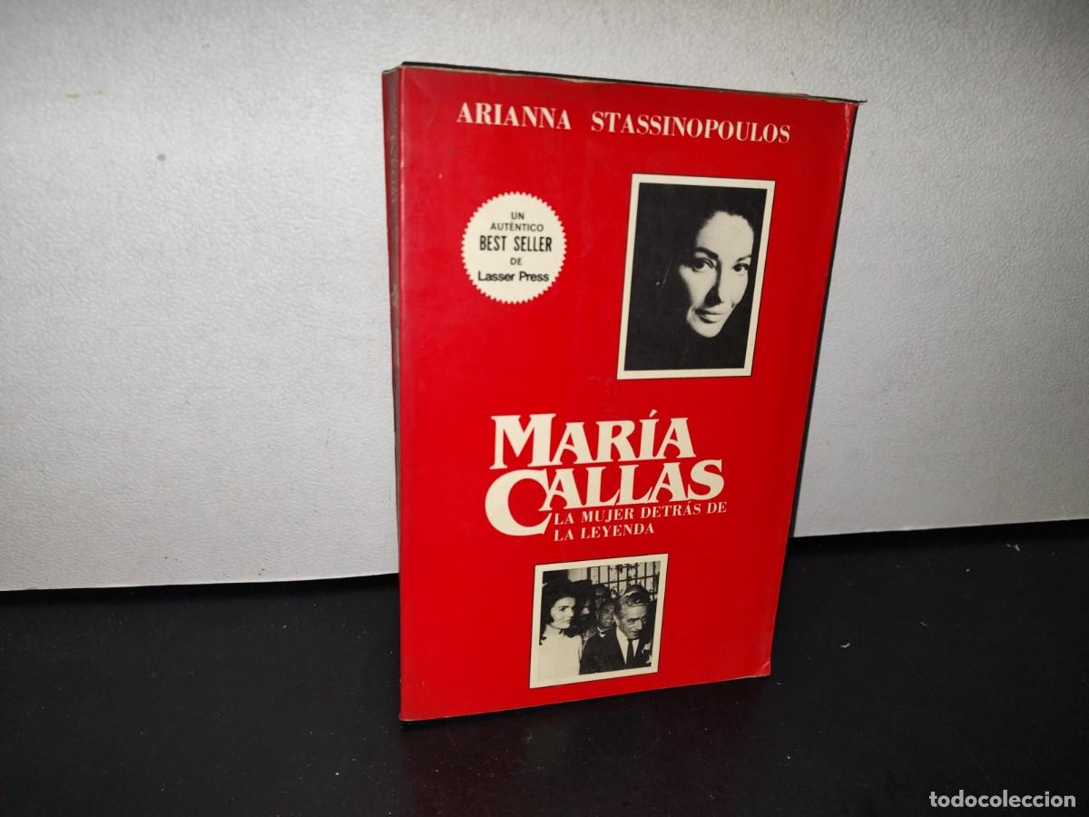 Libri di seconda mano: 190- MAR&Iacute;A CALLAS. LA MUJER DETR&Aacute;S DE LA LEYENDA - ARIANNA STASSINOPOULOS - 1981