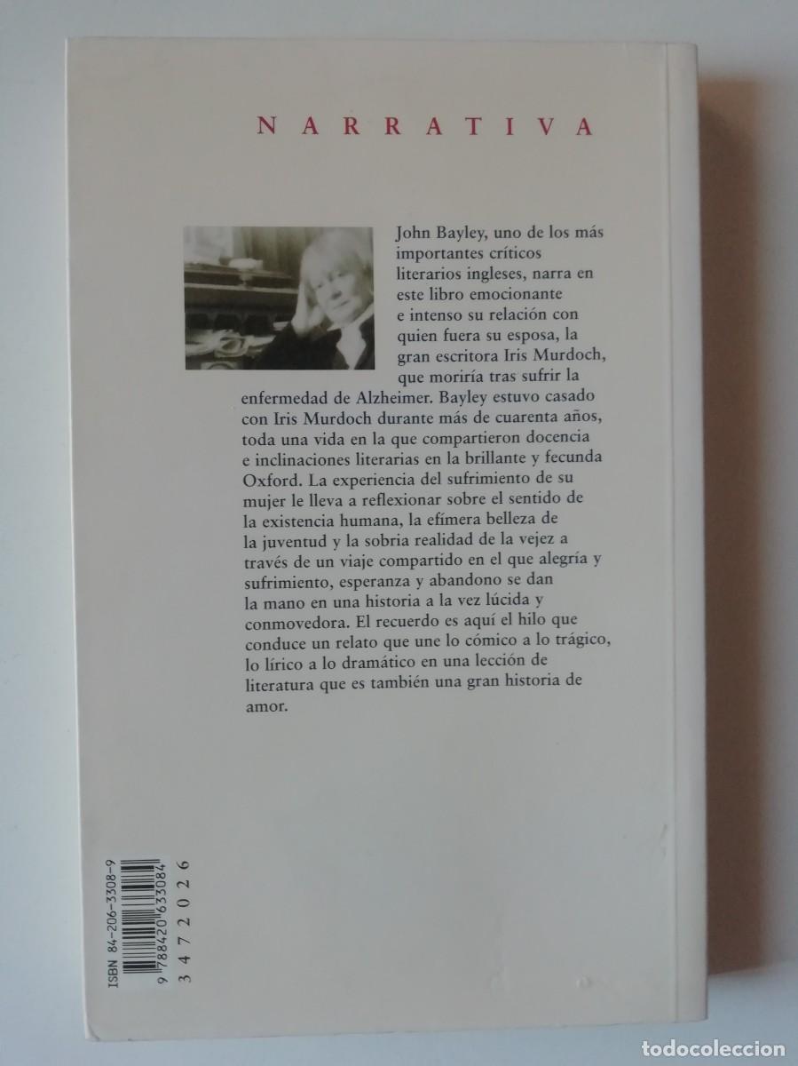 Libros de segunda mano: ELEG&Iacute;A A IRIS - JOHN BAYLEY - ED. ALIANZA 2000 - Foto 2
