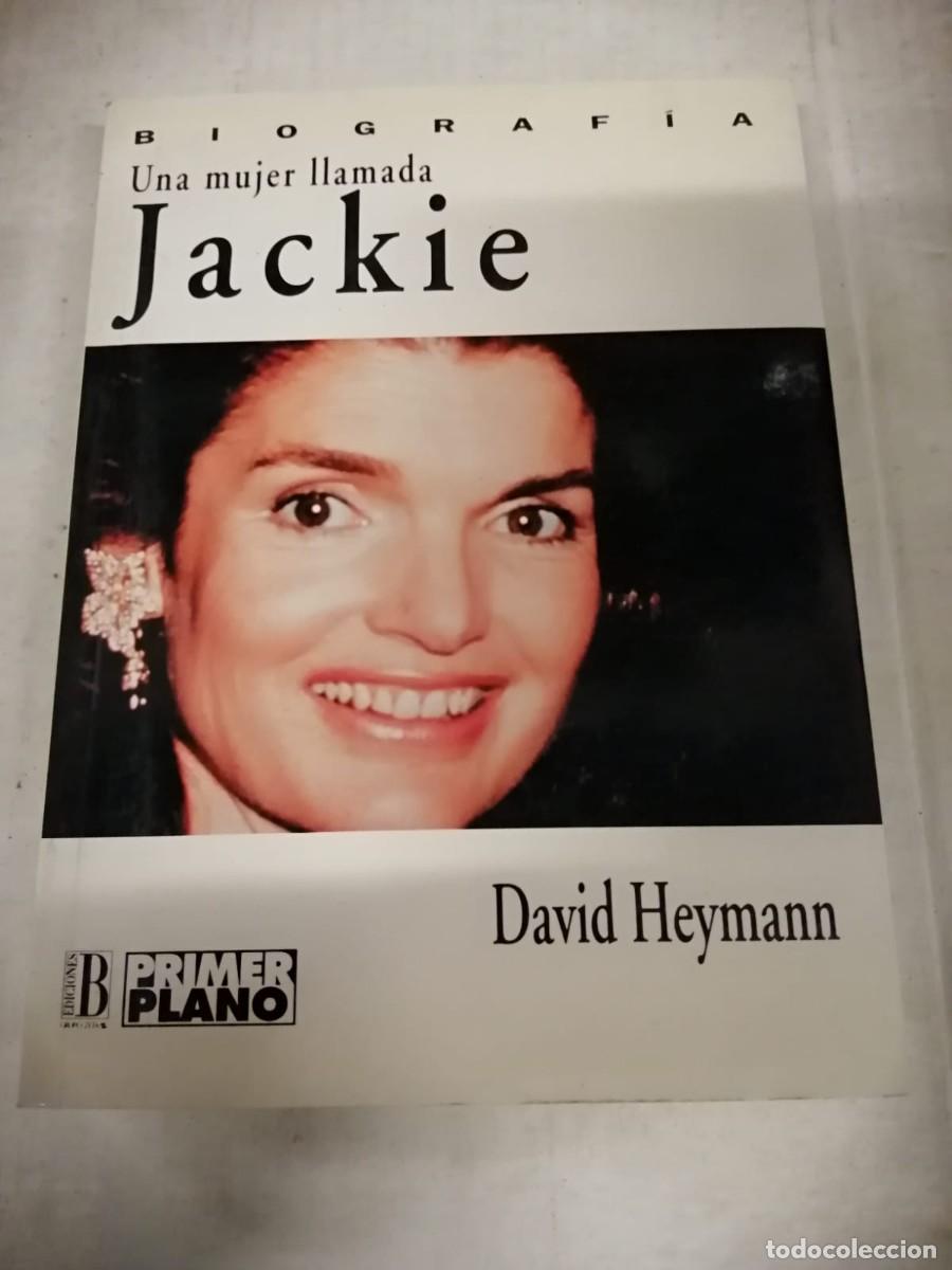 Libros de segunda mano: UNA MUJER LLAMADA JACKIE (DAVID HEYMANN) - Foto 1