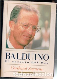 Libros de segunda mano: Balduino. El secreto del rey. Cardenal suenens - Foto 1