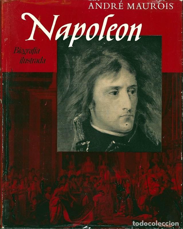 Libros de segunda mano: NAPOLEON ANDR&Eacute; MAUROIS - Foto 1
