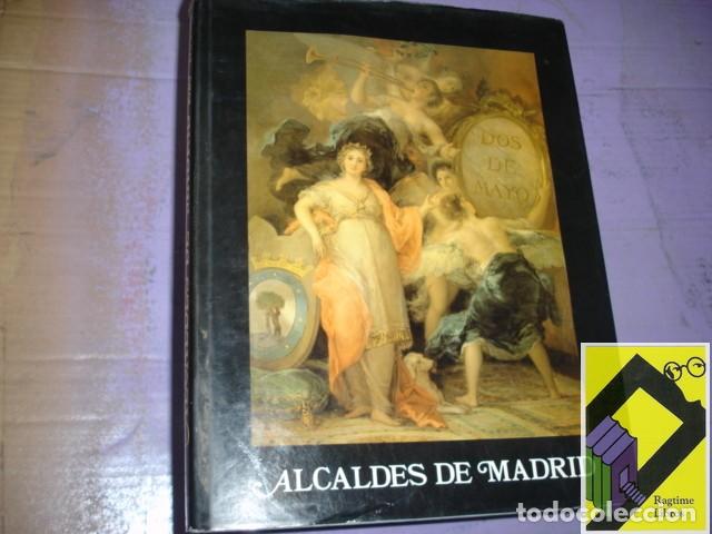 Libros de segunda mano: SIN AUTOR: Alcaldes de Madrid 1820-1936
