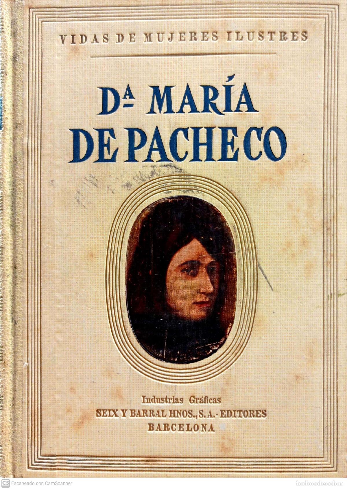 Libri di seconda mano: Vida de D&ordf; Mar&iacute;a de Pacheco El &uacute;ltimo comunero - Carmen Mu&ntilde;oz Roca-Tallada
