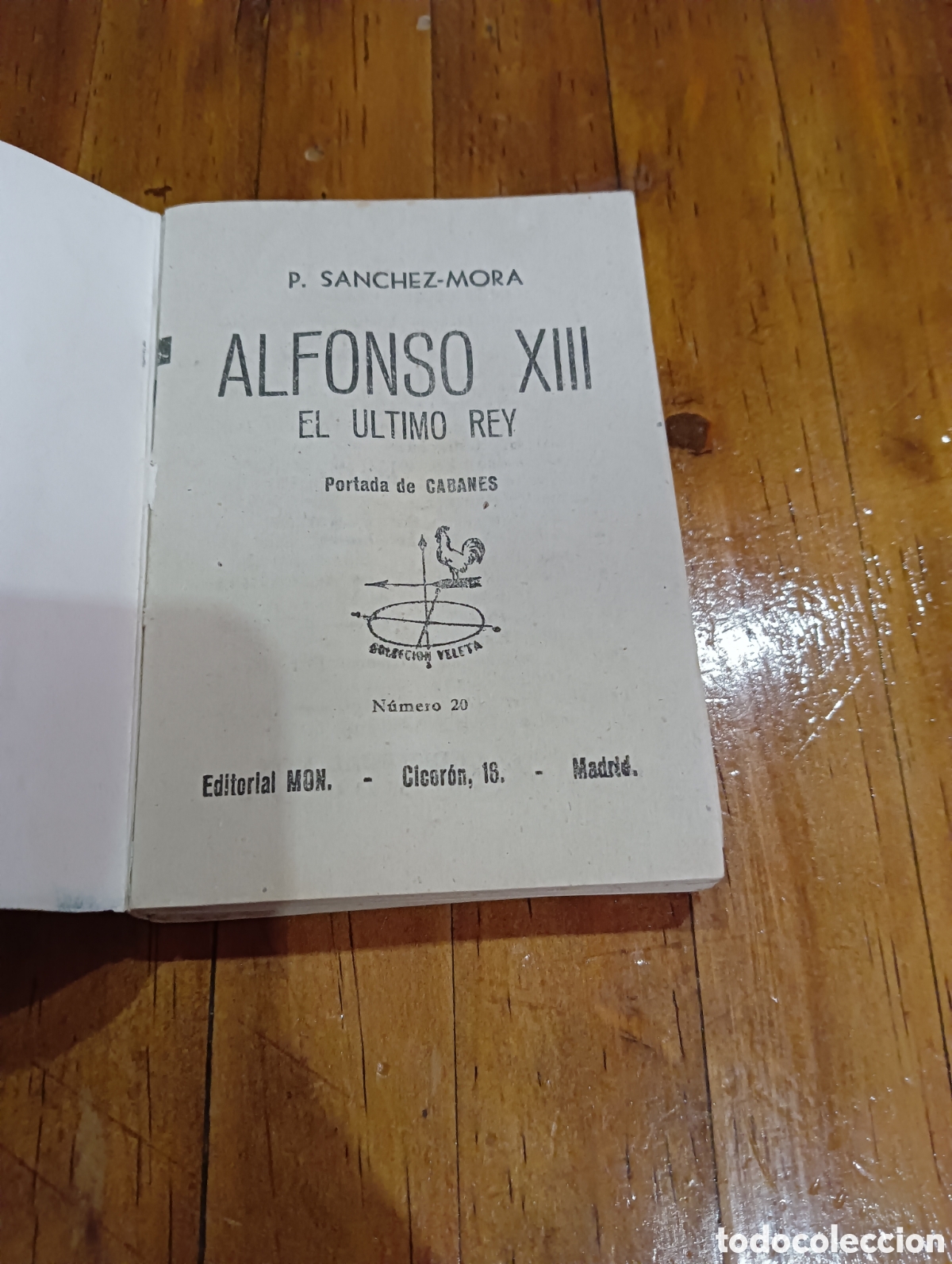 Libros de segunda mano: Alfonso XIII. P. S&aacute;nchez Mora. - Foto 2