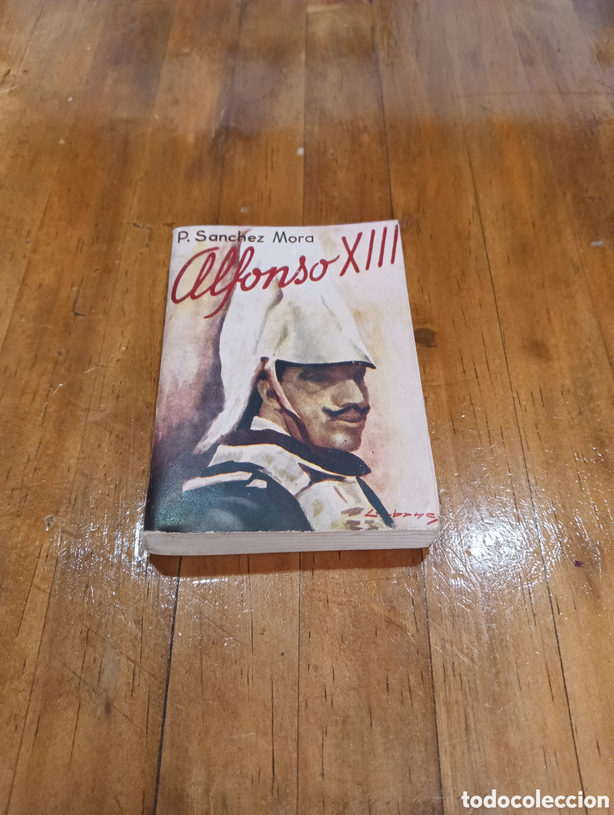 Libros de segunda mano: Alfonso XIII. P. S&aacute;nchez Mora. - Foto 1