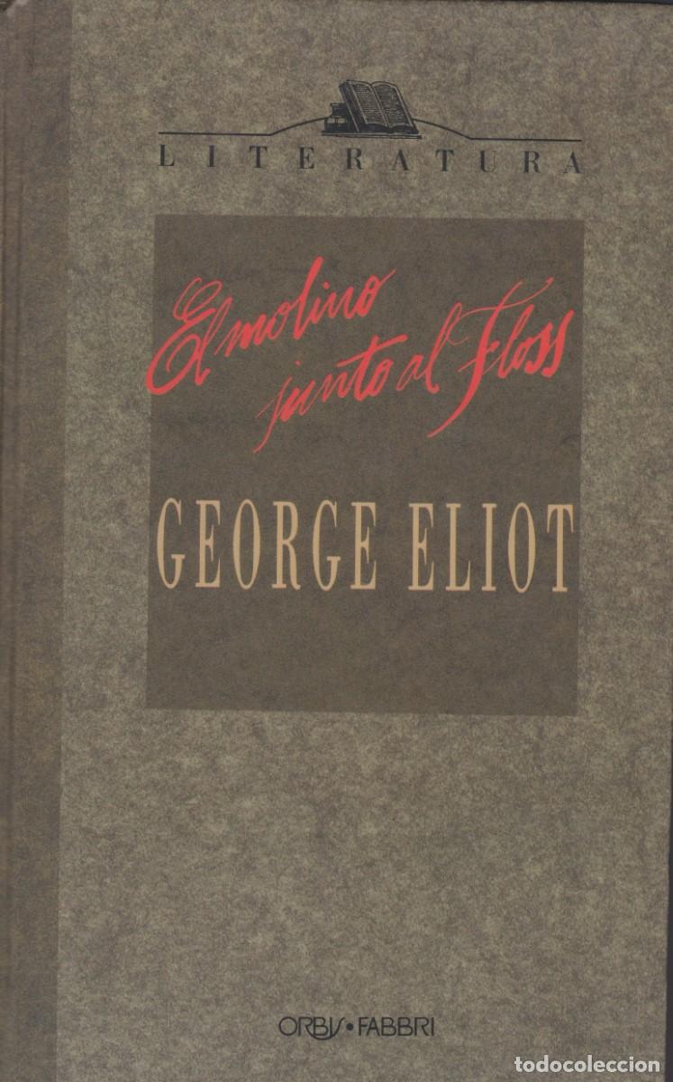 Libros de segunda mano: El molino junto al floss. George Eliot. - Foto 1