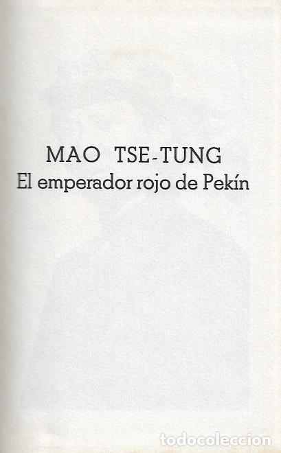 Libros de segunda mano: Mao Tse-Tung el emperador rojo de Pekin - Varios autores