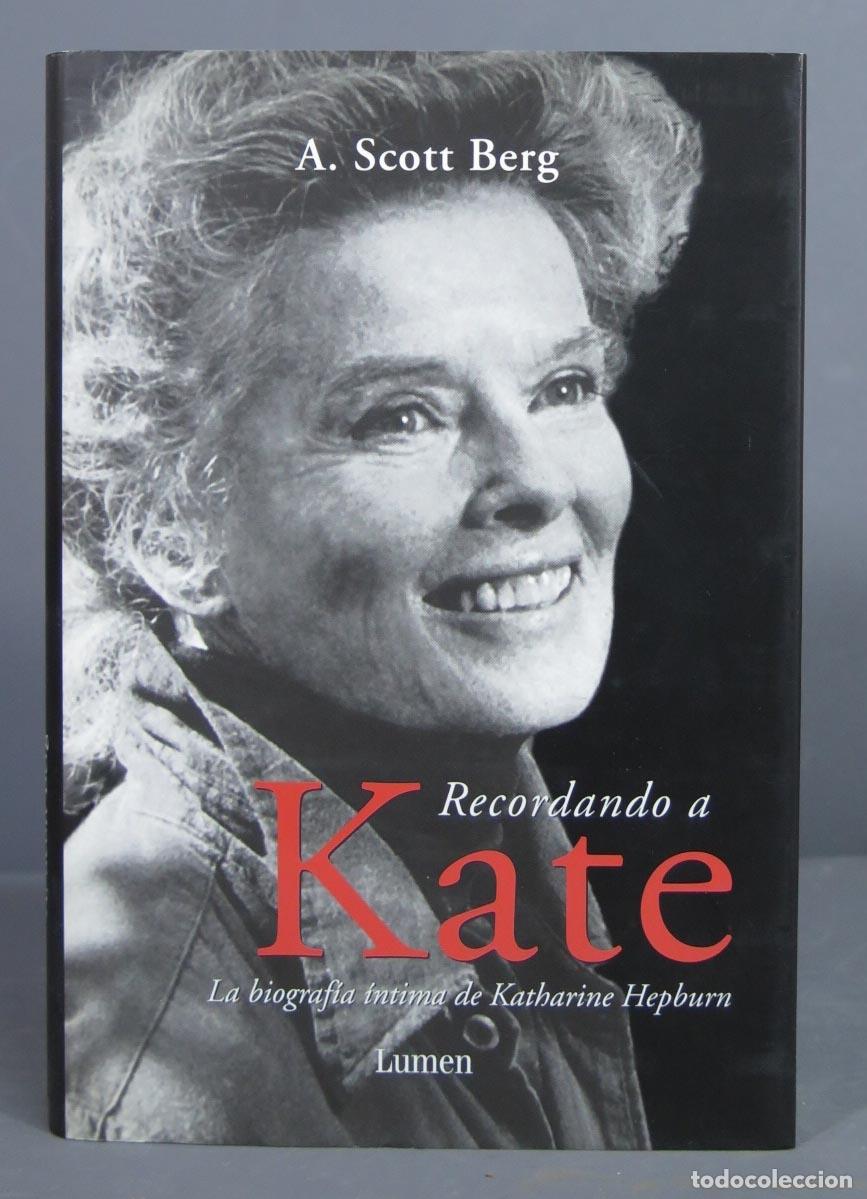 Libros de segunda mano: Recordando a Kate. A. Scott Berg - Foto 1