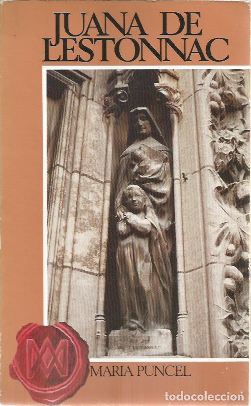 Libros de segunda mano: Juana de Lestonnac - Puncel, Maria - Foto 1
