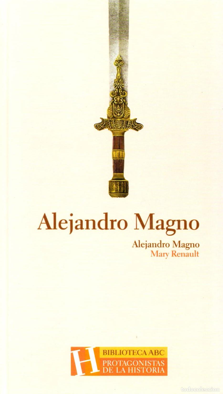 Libros de segunda mano: Alejandro Magno - Renault, Mary - Foto 1
