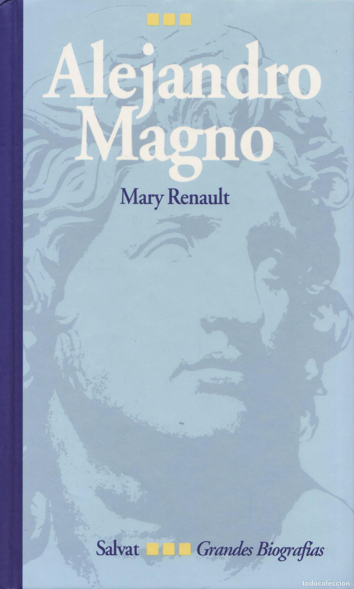 Libros de segunda mano: Alejandro Magno - Renault, Mary - Foto 1