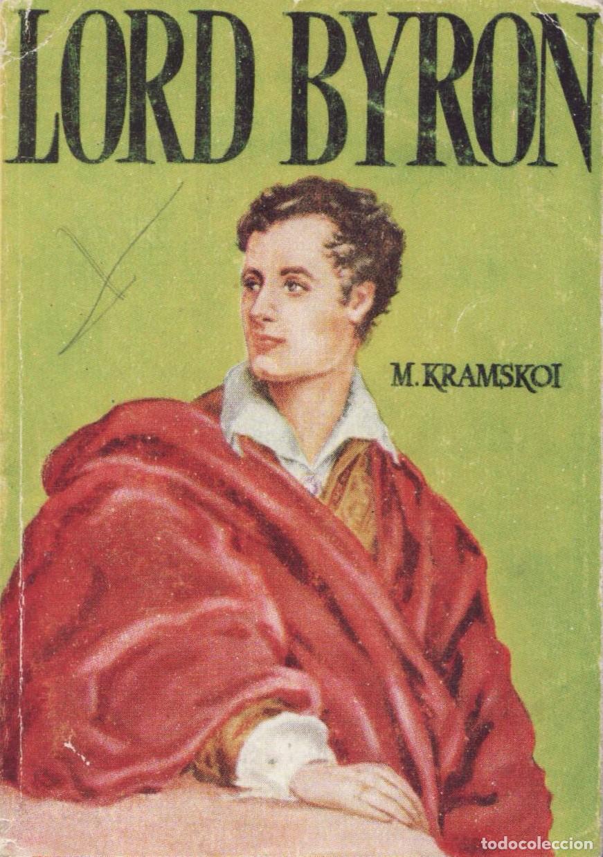 Libros de segunda mano: Lord Byron - Kramskoi, Miguel - Foto 1