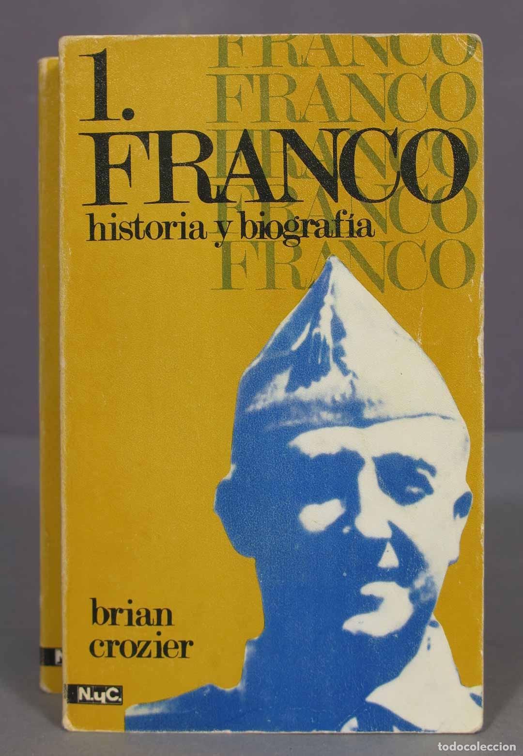 Libri di seconda mano: Franco, historia y biografia, CROZIER. 2 TOMOS