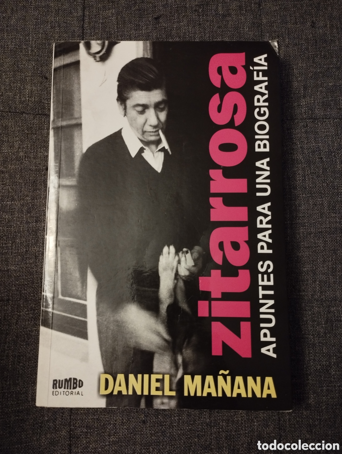 Libri di seconda mano: ZITARROSA, APUNTES PARA UNA BIOGRAF&Iacute;A (DANIEL MA&Ntilde;ANA)