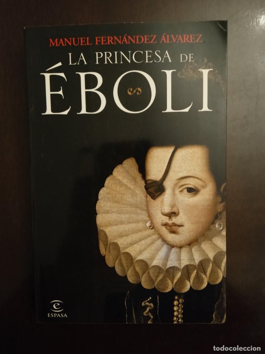 Libros de segunda mano: Manuel Fern&aacute;ndez &Aacute;lvarez. LA PRINCESA DE &Eacute;BOLI. - Foto 1