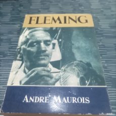 Libros de segunda mano: FLEMING,ANDRE MAUROIS, EDICIONES CID,1963,318 PAG.