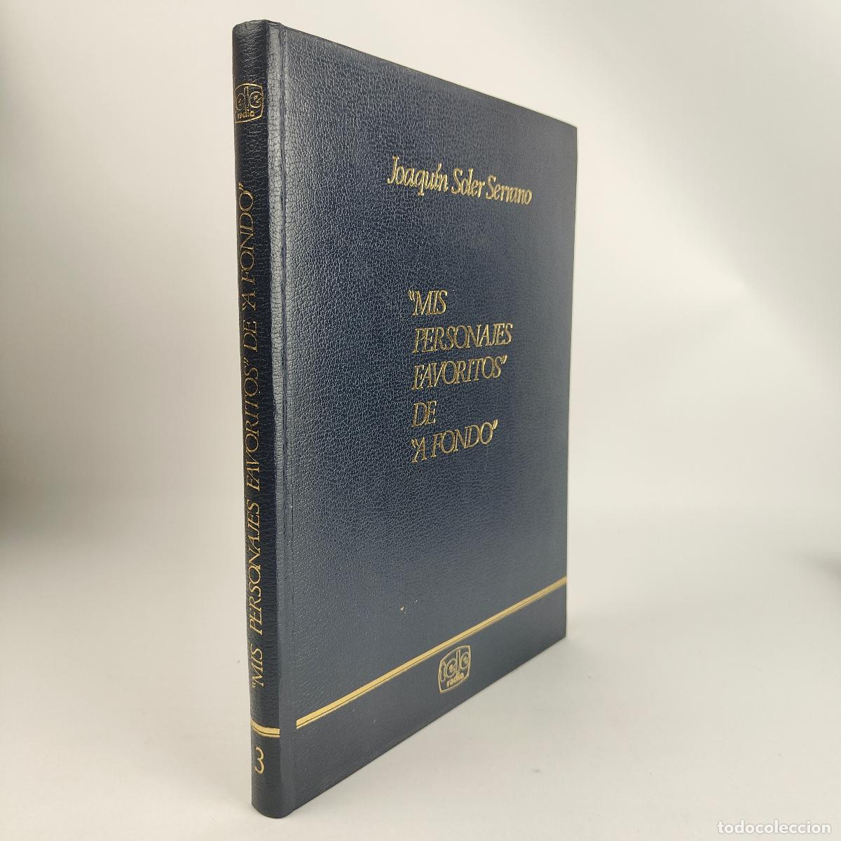 Libri di seconda mano: Mis personajes favoritos a fondo Tomo III - Soler Serrano, Joaquin