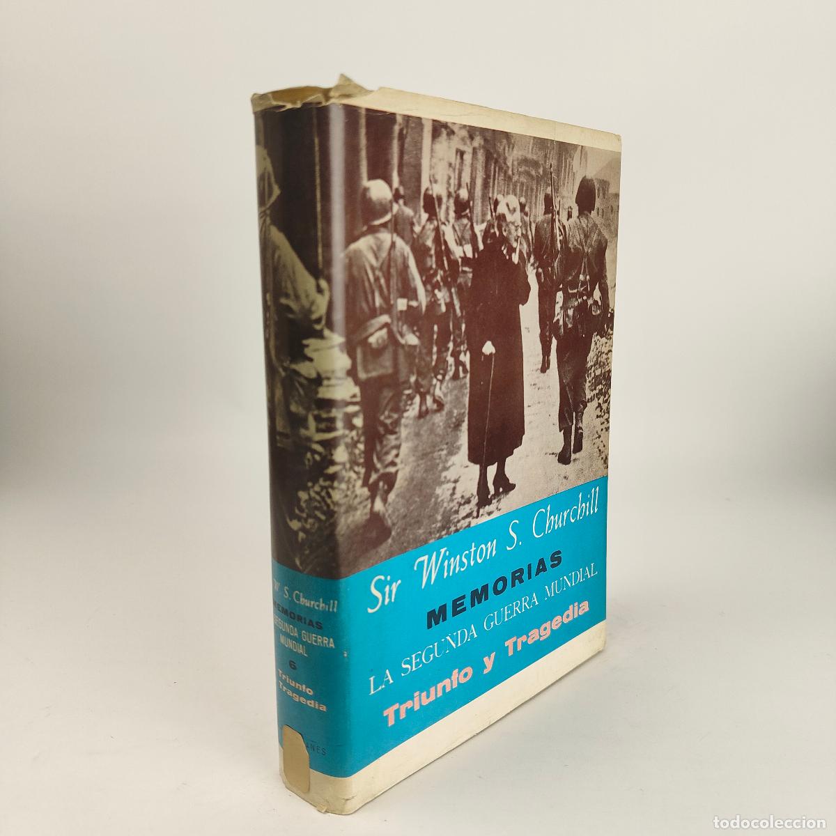 Libros de segunda mano: Memorias La segunda guerra mundial Triunfo y tragedia - S.Churchill, Winston