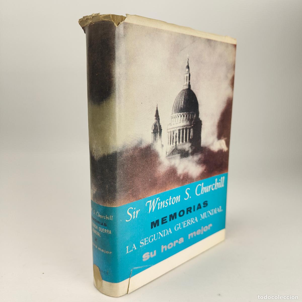 Libros de segunda mano: Memorias La segunda guerra mundial Su hora mejor - S.Churchill, Winston