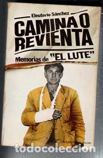 Libros de segunda mano: Camina o revienta. Eleuterio S&aacute;nchez - Foto 1